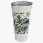 White tumbler with a vintage fishing scene: a bearded man holding a big fish, mountains and pines in the background, and the banner 'Happy FatherF s Day' with 'Best Catch & Best Pour' text.